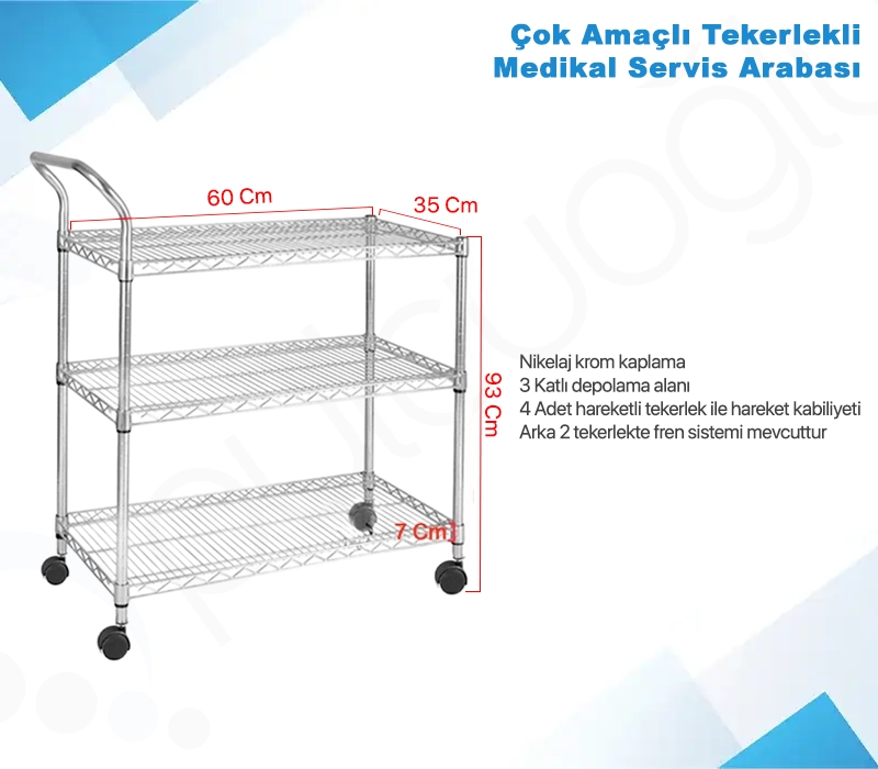 Çok Amaçlı Tekerlekli Medikal Servis Arabası